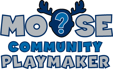 Moose Community Playmaker