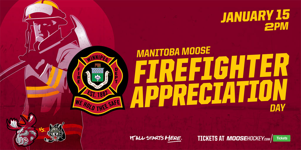 Firefighter Appreciation Day - Manitoba Moose